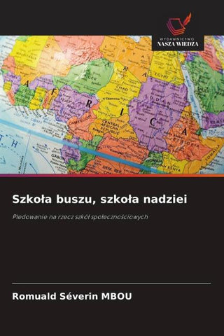 Szko¿a buszu, szko¿a nadziei