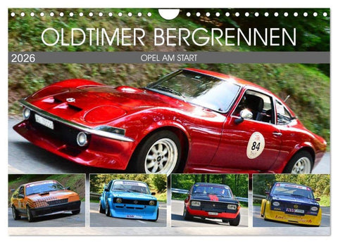 OLDTIMER BERGRENNEN - OPEL AM START (Wandkalender 2026 DIN A4 quer), CALVENDO Monatskalender
