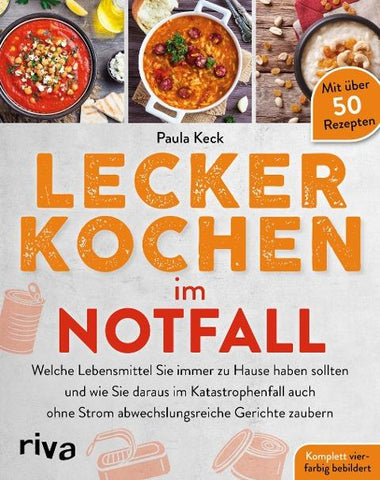 Lecker kochen im Notfall