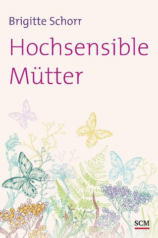 Hochsensible Mütter