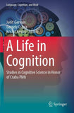 A Life in Cognition