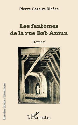 Les fantômes de la rue Bab Azoun