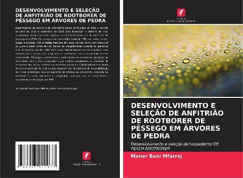 DESENVOLVIMENTO E SELEÇÃO DE ANFITRIÃO DE ROOTBORER DE PÊSSEGO EM ÁRVORES DE PEDRA