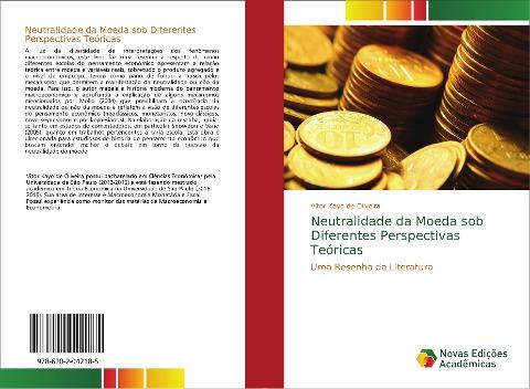 Neutralidade da Moeda sob Diferentes Perspectivas Teóricas