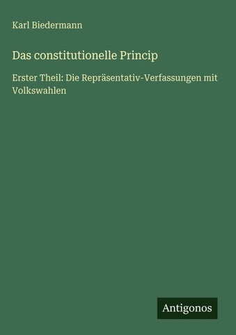 Das constitutionelle Princip