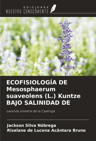 ECOFISIOLOGÍA DE Mesosphaerum suaveolens (L.) Kuntze BAJO SALINIDAD DE