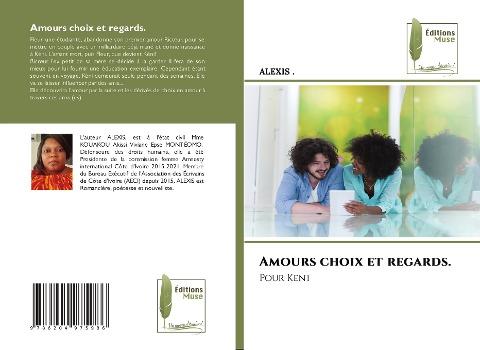 Amours choix et regards.