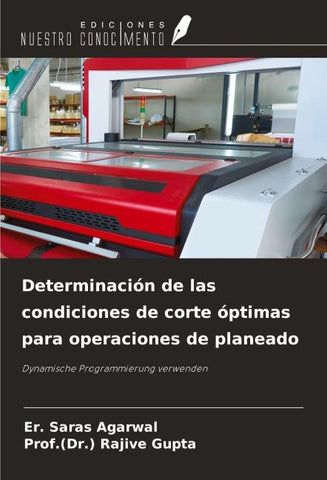 Determinación de las condiciones de corte óptimas para operaciones de planeado