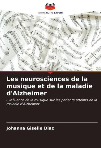 Les neurosciences de la musique et de la maladie d'Alzheimer