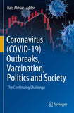 Coronavirus (COVID-19) Outbreaks, Vaccination, Politics and Society