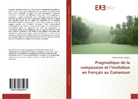 Pragmatique de la compassion et l'invitation en français au Cameroun