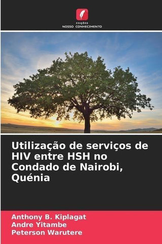 Utilização de serviços de HIV entre HSH no Condado de Nairobi, Quénia