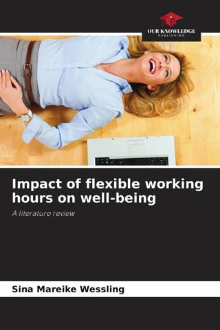 Impact of flexible working hours on well-being