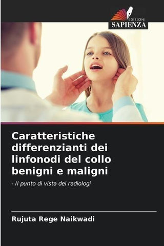 Caratteristiche differenzianti dei linfonodi del collo benigni e maligni