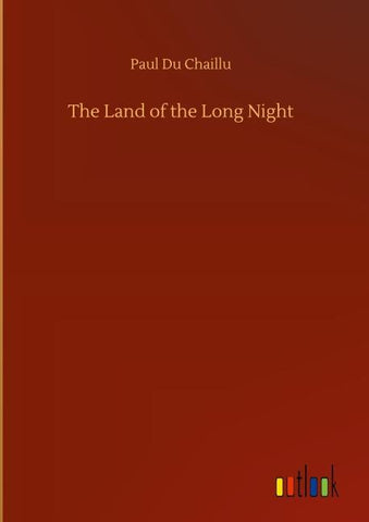 The Land of the Long Night