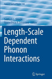 Length-Scale Dependent Phonon Interactions