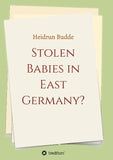 Stolen Babies in East Germany?