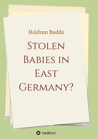 Stolen Babies in East Germany?