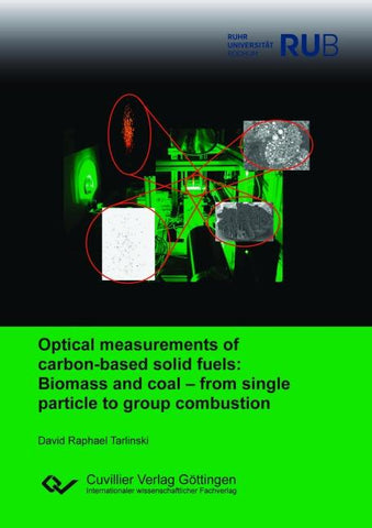 Optical measurements of carbon-based solid fuels: Biomass and coal – from single particle to group combustion