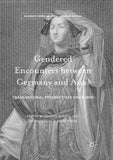 Gendered Encounters between Germany and Asia