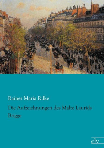 Die Aufzeichnungen des Malte Laurids Brigge
