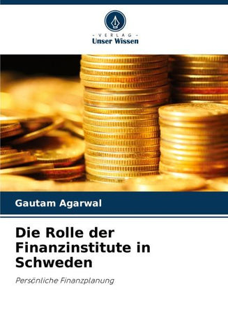 Die Rolle der Finanzinstitute in Schweden