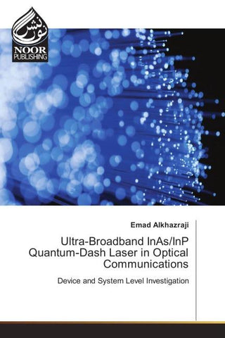 Ultra-Broadband InAs/InP Quantum-Dash Laser in Optical Communications