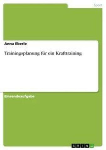 Trainingsplanung für ein Krafttraining