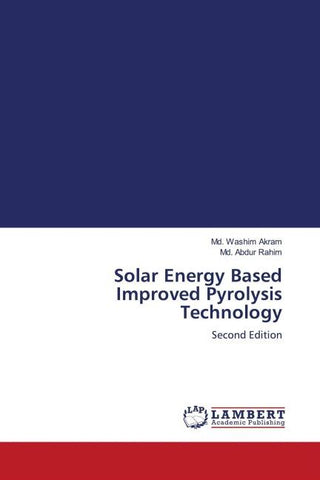 Solar Energy Based Improved Pyrolysis Technology