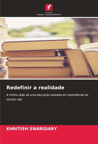 Redefinir a realidade