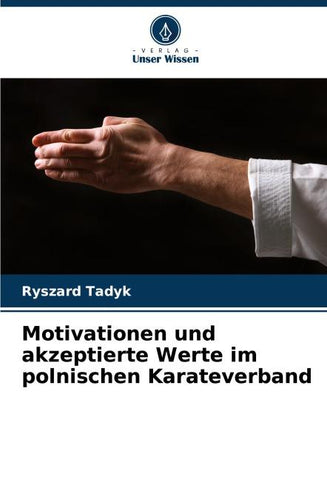 Motivationen und akzeptierte Werte im polnischen Karateverband