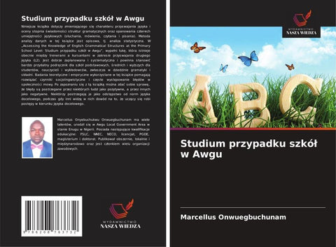 Studium przypadku szkó¿ w Awgu