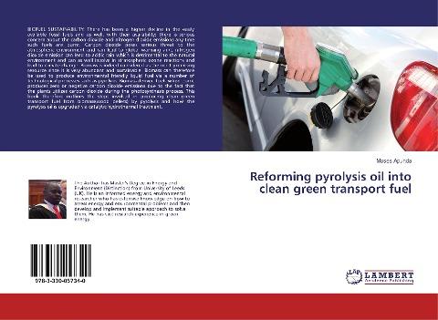Reforming pyrolysis oil into clean green transport fuel