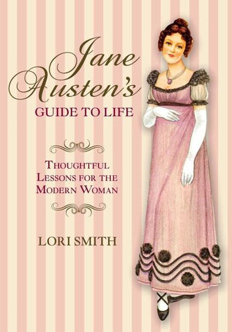 Jane Austen's Guide to Life