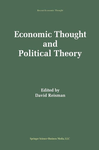 Economic Thought and Political Theory