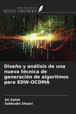 Diseño y análisis de una nueva técnica de generación de algoritmos para EDW-OCDMA