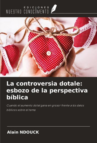 La controversia dotale: esbozo de la perspectiva bíblica