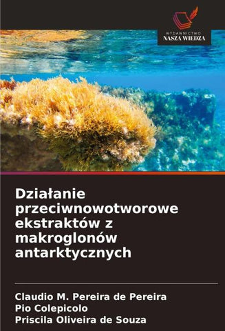 Dzia¿anie przeciwnowotworowe ekstraktów z makroglonów antarktycznych