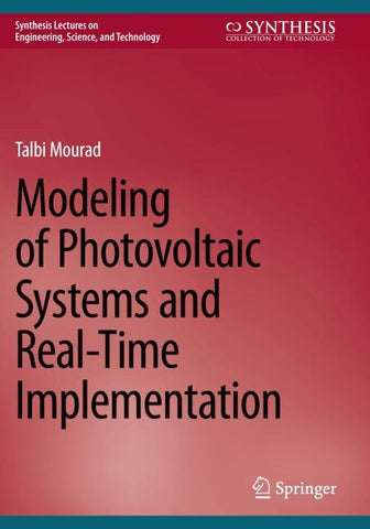 Modeling of Photovoltaic Systems and Real-Time Implementation