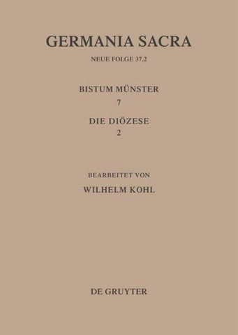 Die Bistümer der Kirchenprovinz Köln. Das Bistum Münster 7,2: Die Diözese