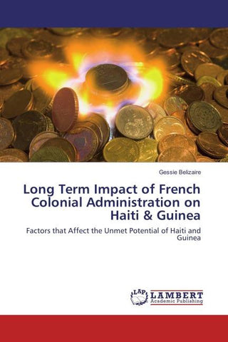 Long Term Impact of French Colonial Administration on Haiti & Guinea