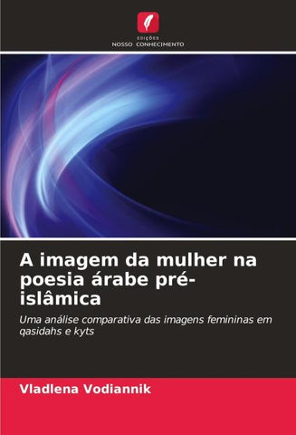 A imagem da mulher na poesia árabe pré-islâmica