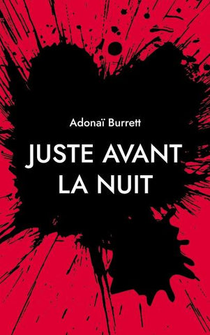 Juste avant la nuit