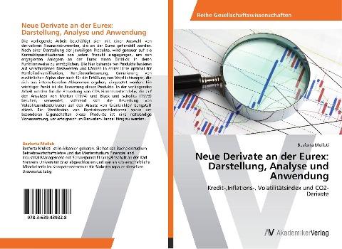 Neue Derivate an der Eurex: Darstellung, Analyse und Anwendung
