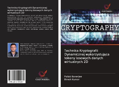 Technika Kryptografii Dynamicznej wykorzystuj¿ca tokeny losowych danych wirtualnych 2D