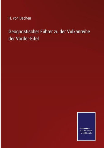 Geognostischer Führer zu der Vulkanreihe der Vorder-Eifel