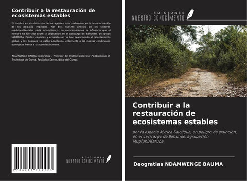 Contribuir a la restauración de ecosistemas estables