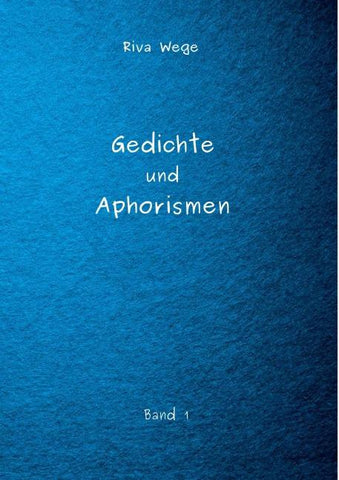 Gedichte und Aphorismen
