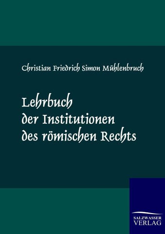 Lehrbuch der Institutionen des römischen Rechts