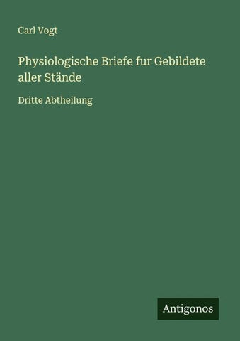 Physiologische Briefe fur Gebildete aller Stände
